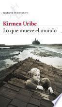 Libro Lo que mueve el mundo