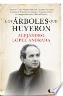 Libro Los árboles que huyeron