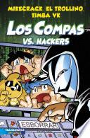 Libro Los Compas 7. Los Compas vs. Hackers