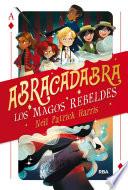 Libro Los magos rebeldes / The Magic Misfits