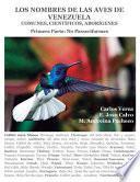 Los Nombres de Las Aves de Venezuela: Comunes, Científicos, Aborígenes