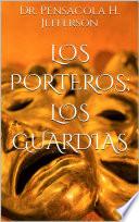 Libro Los porteros; los guardias