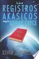 Libro Los Registros Akasicos segun Edgar Cayce