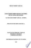 Libro Los ultimos derechos de Colombia en el Canal de Panamá