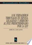 Libro Los verdaderos tribunales en España