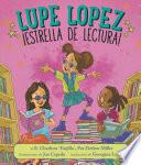 Libro Lupe Lopez:¡Estrella de lectura!
