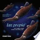 Libro Luz Propia: Un Libro Sobre Seres Que Brillan