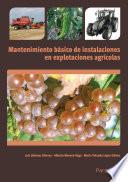 Libro Mantenimiento básico de instalaciones en explotaciones agrarias