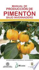 Libro Manual de producción de pimentón bajo invernadero