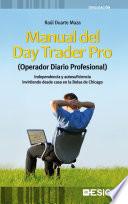 Libro MANUAL DEL DAY TRADER PRO