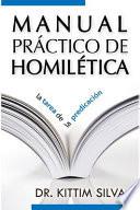 Manual prctico de homiltica/ Practical Homiletics Manual