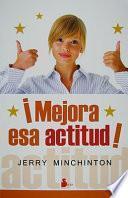 Libro ¡Mejora esa actitud!