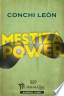 Libro Mestiza Power