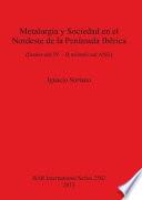Libro Metalurgia y sociedad en el nordeste de la península ibérica (finales del IV - II milenio cal ANE)