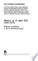 México en el siglo XIX (1821-1910)