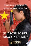Libro MI6: El Ascenso del Dragón de Jade