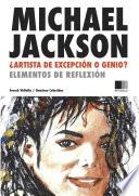 Libro Michael Jackson : Artista de excepcion o Genio ? Elementos de reflexion