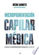 Libro Micropigmentación capilar médica
