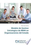 Libro Modelo de Gestion Estrategica de RRHH en Organizaciones del Estado