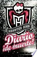 Libro Monster High. Diario ¡de muerte! (Monster High. Drop Dead Diary)