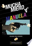 Libro Mucha mierda, Manuela