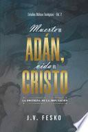 Libro Muerte en Adan, vida en Cristo: La doctrina de la imputacion