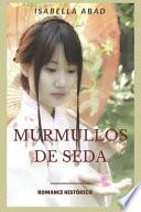 Libro Murmullos de Seda