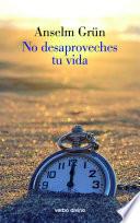 Libro No desaproveches tu vida