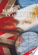 Libro NUESTRO HOMBRE EN ARGENTINA