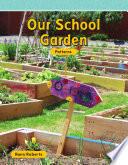 Libro Nuestro jardín en la escuela (Our School Garden) 6-Pack
