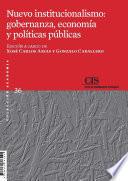 Libro Nuevo institucionalismo: gobernanza, economía y políticas públicas