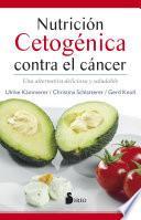 Libro Nutrición cetogénica contra el cáncer