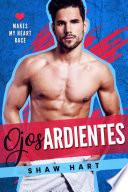 Libro Ojos ardientes