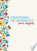 Libro Oraciones de un minuto para mujeres /One Minute Prayers for Women