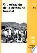 Organizacion de la extension forestal