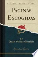 Libro Paginas Escogidas (Classic Reprint)