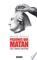 Libro Pasiones que matan