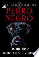 Libro Perro negro - una novela de justice security