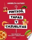 Libro Pintxos, tapas y cazuelitas