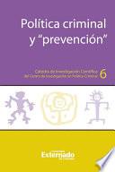 Libro Política criminal y “prevención”