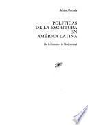 Políticas de la escritura en América Latina