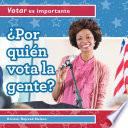 Libro ¿Por quién vota la gente? (Who Do People Vote For?)