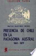 presencia de chile en la patagonia austral