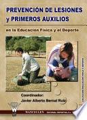 Libro Prevención de lesiones y primeros auxilios en la Educación Física y el Deporte