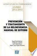 Libro Prevención y tratamiento de la delincuencia: Manual de estudio