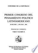 Primer Congreso del Pensamiento Político Latinoamericano: Ponencias y debates