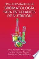 Libro Principios Basicos de Bromatologia Para Estudiantes de Nutricion