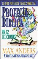 Libro Profecía Bíblica en 12 Lecciones