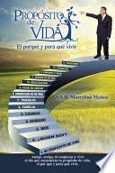 Libro Proposito de Vida, El Por Que y Para Que Vivir