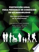 Libro Protección legal para personas en condición de vulnerabilidad